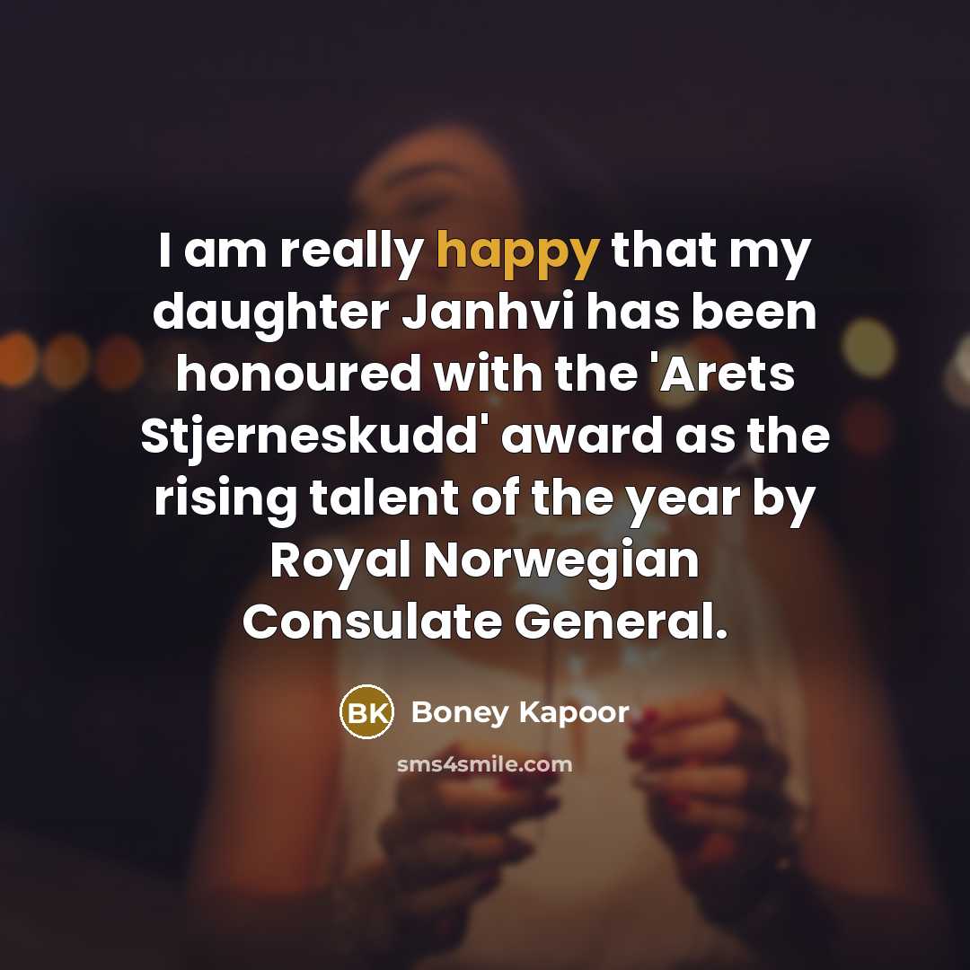 “I am really happy that my daughter Janhvi has been…” quote by Boney Kapoor