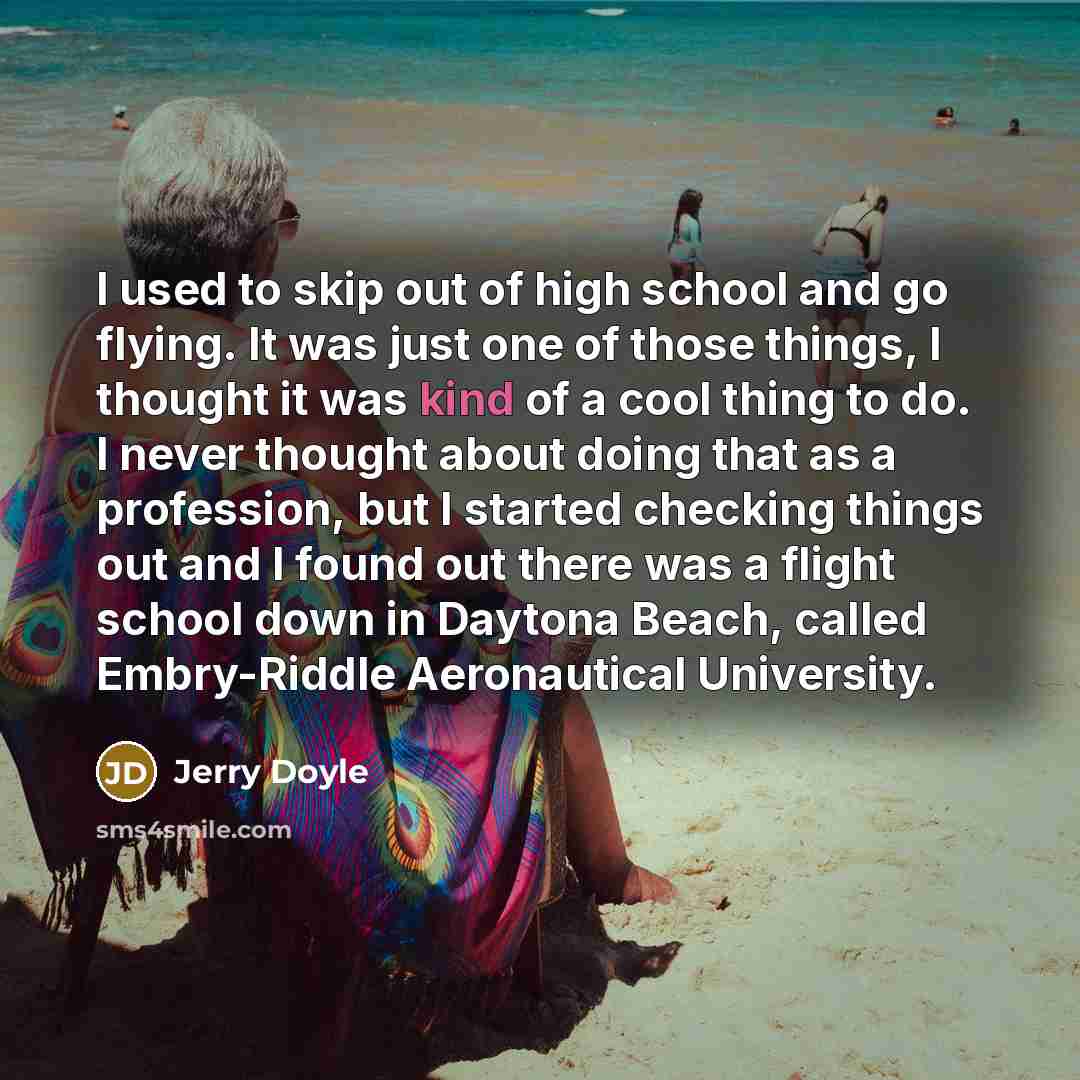 “I used to skip out of high school and go…” quote by Jerry Doyle