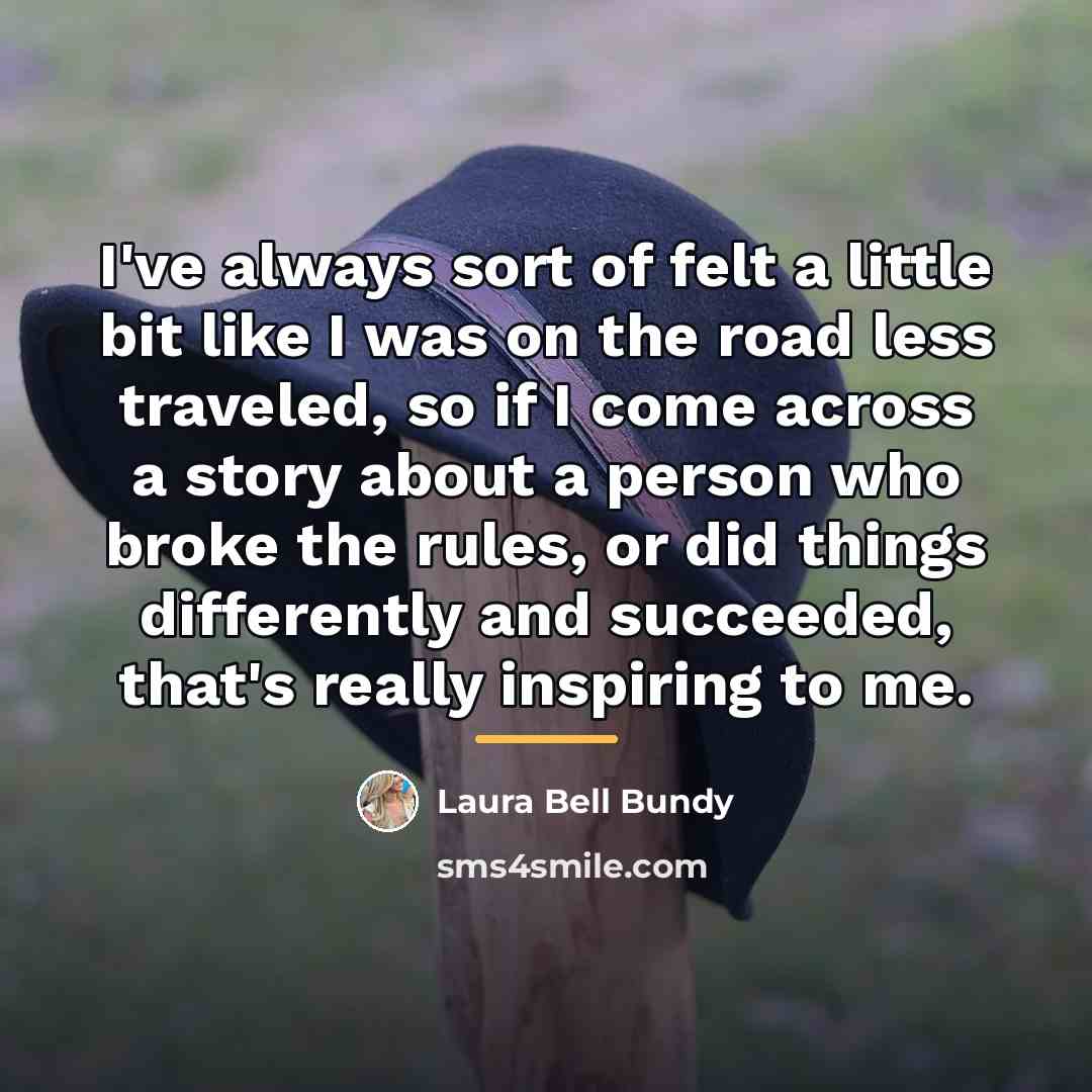 “I've always sort of felt a little bit like I…” quote by Laura Bell Bundy