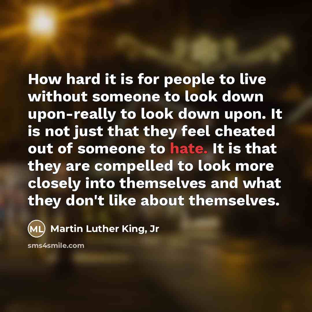 “How hard it is for people to live without someone…” quote by Martin Luther King, Jr