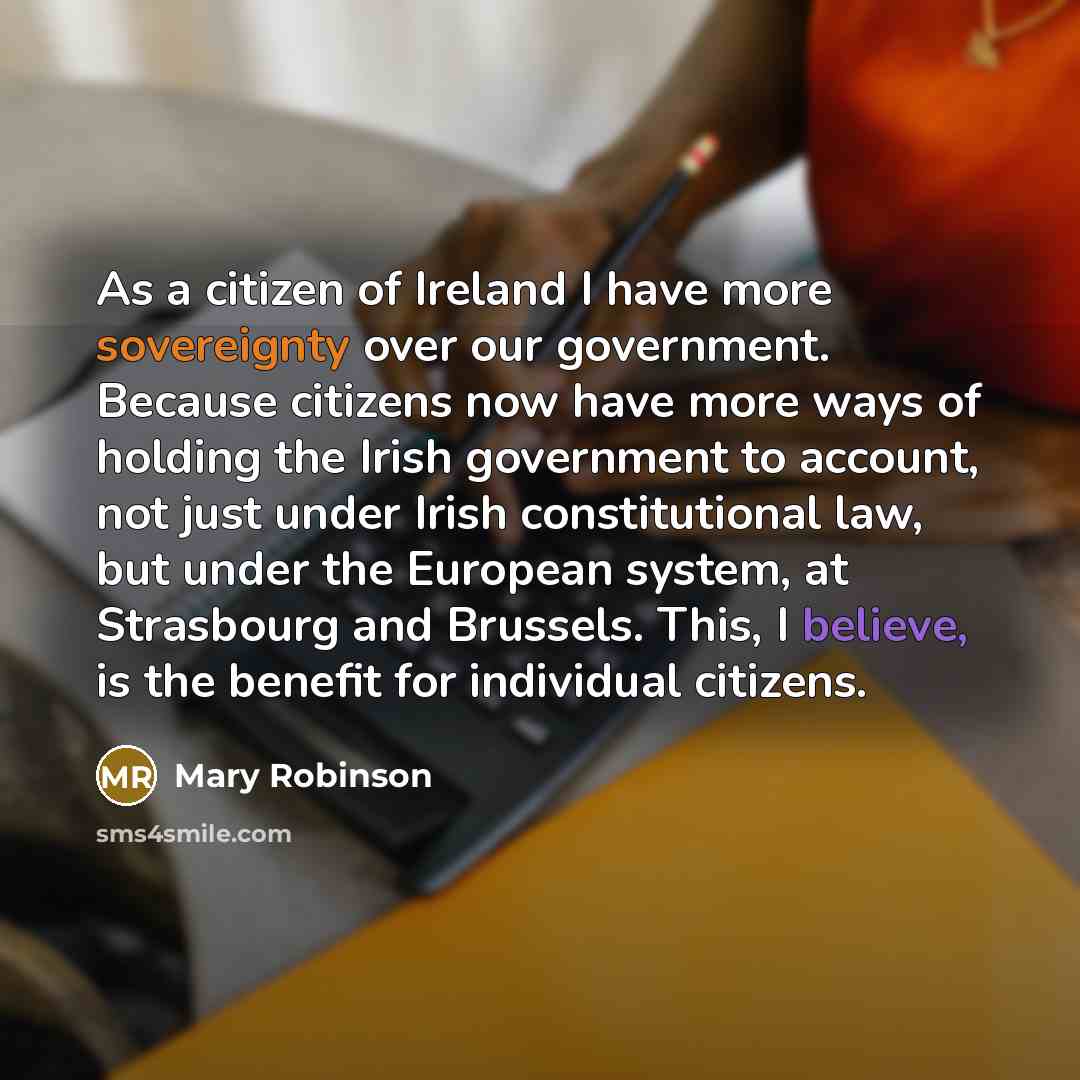 “As a citizen of Ireland I have more sovereignty over…” quote by Mary Robinson
