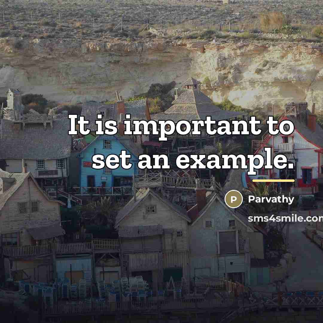 “It is important to set an example.…” quote by Parvathy