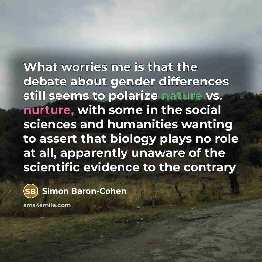 “What worries me is that the debate about gender differences…” quote by Simon Baron-Cohen