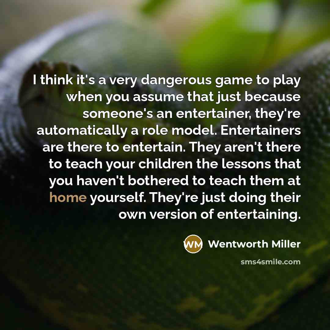“I think it's a very dangerous game to play when…” quote by Wentworth Miller