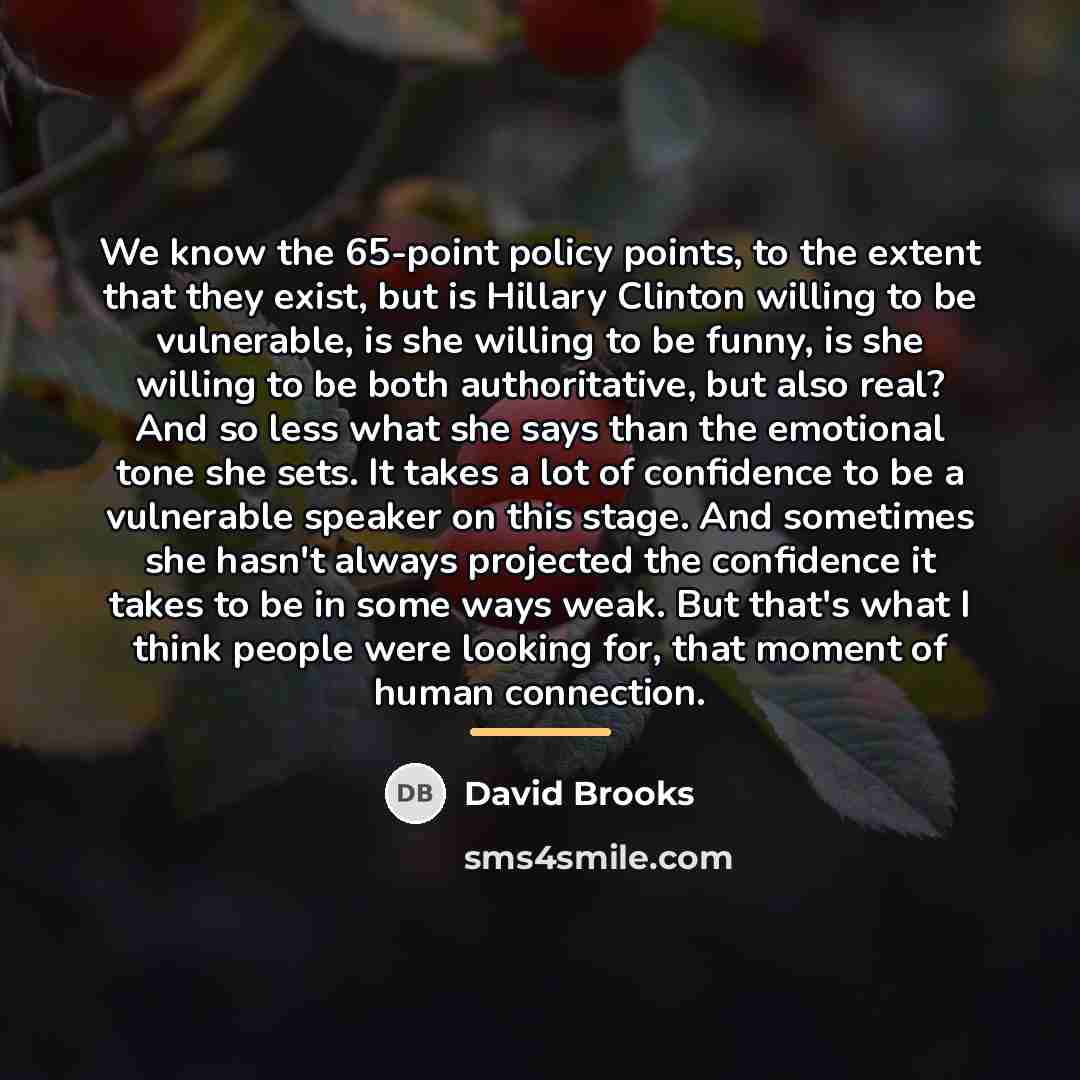 “We know the 65-point policy points, to the extent that…” quote by David Brooks