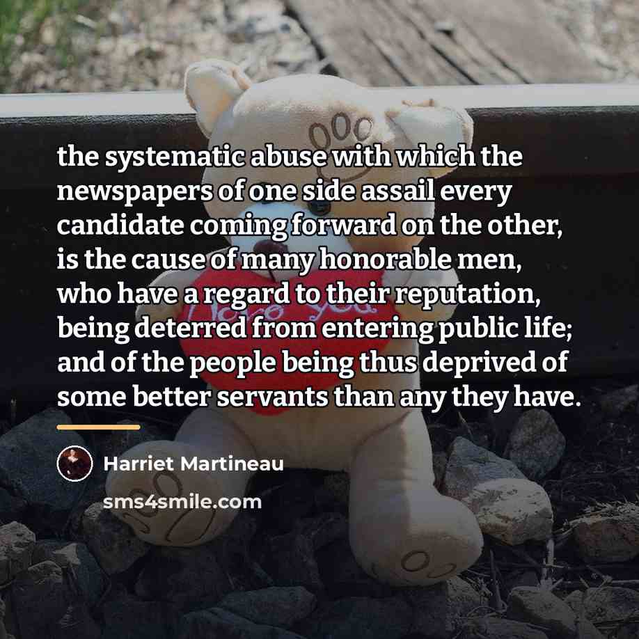 “the systematic abuse with which the newspapers of one side…” quote by Harriet Martineau