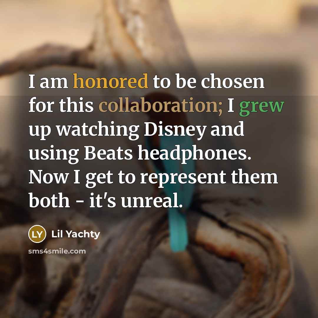 “I am honored to be chosen for this collaboration; I grew up watching Disney and using Beats headphones. Now I get to represent them both - it's unreal.” quote by Lil Yachty