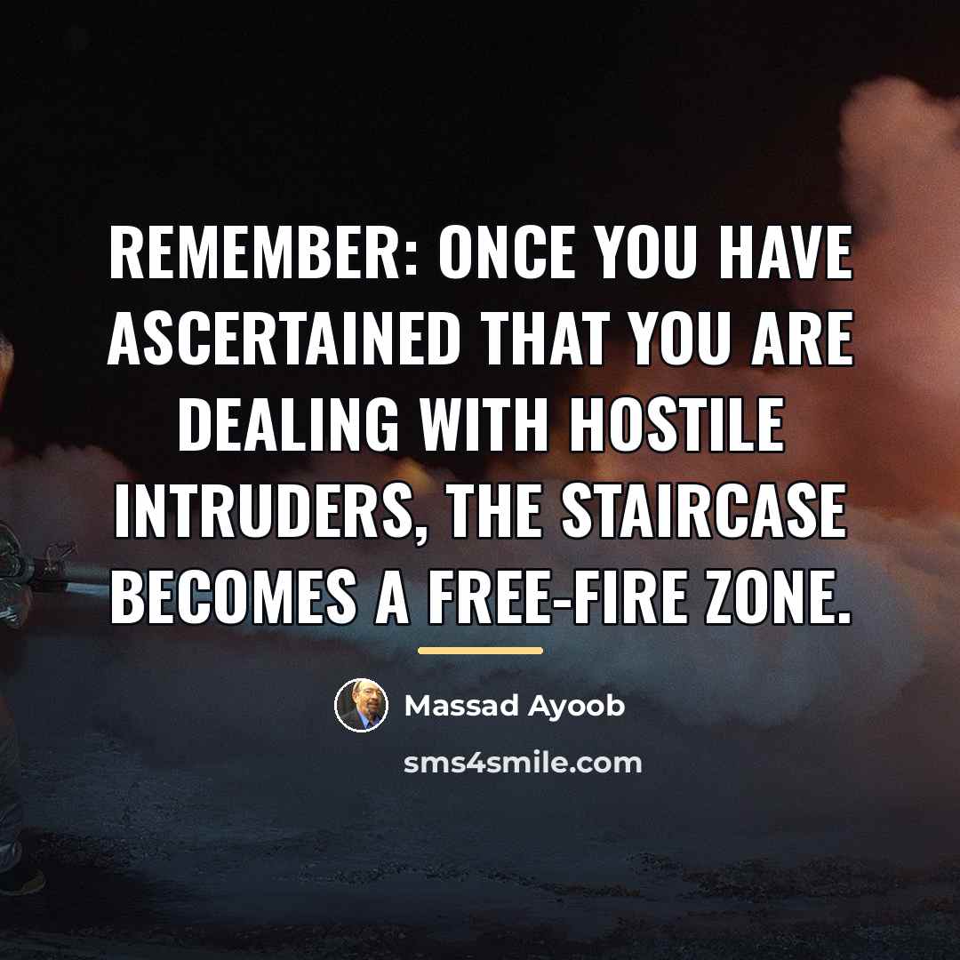 “Remember: once you have ascertained that you are dealing with…” quote by Massad Ayoob
