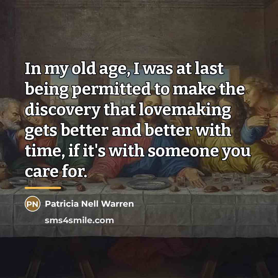 “In my old age, I was at last being permitted…” quote by Patricia Nell Warren