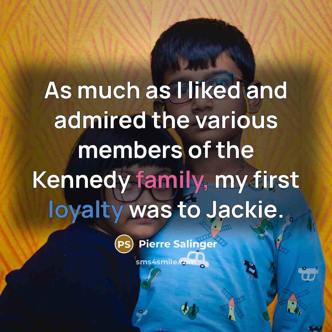 “As much as I liked and admired the various members…” quote by Pierre Salinger