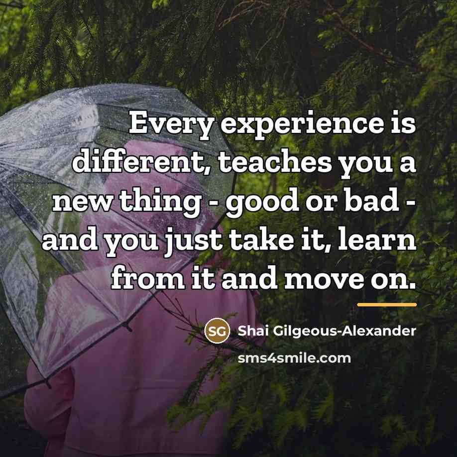 “Every experience is different, teaches you a new thing -…” quote by Shai Gilgeous-Alexander