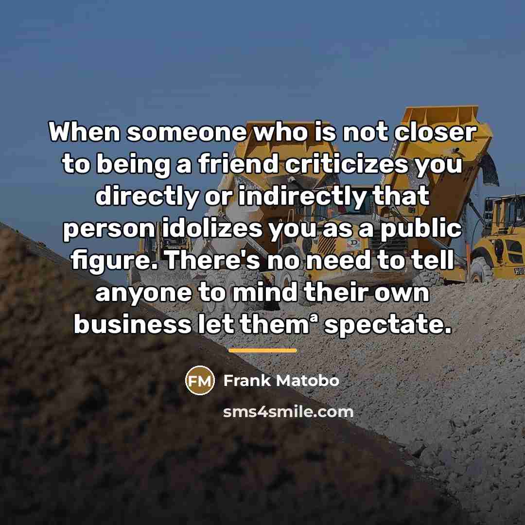 “When someone who is not closer to being a friend…” quote by Frank Matobo