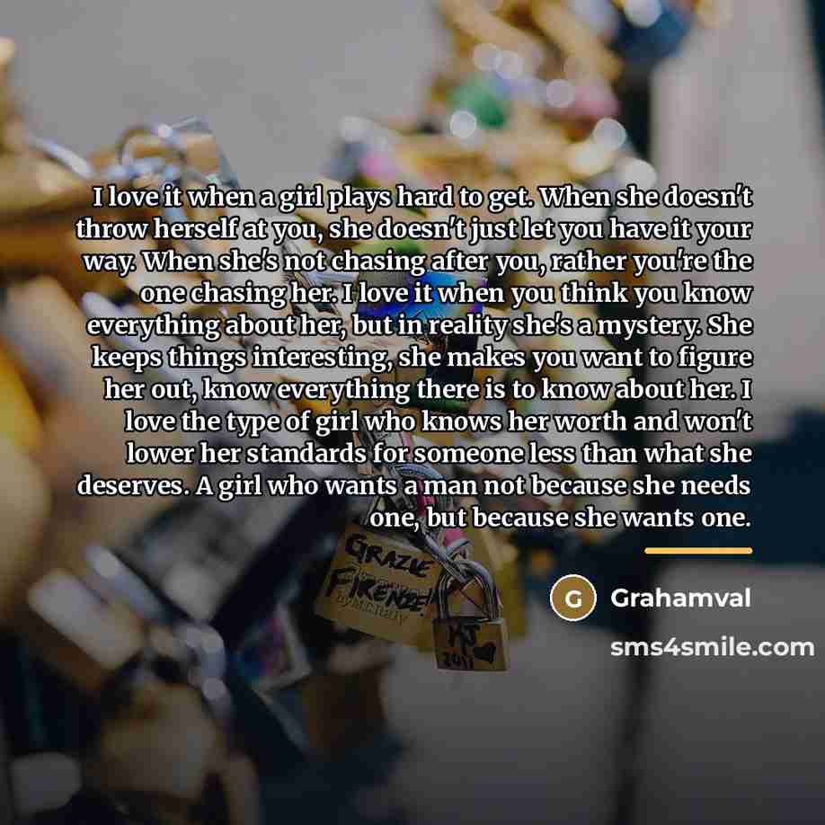 “I love it when a girl plays hard to get.…” quote by Grahamval