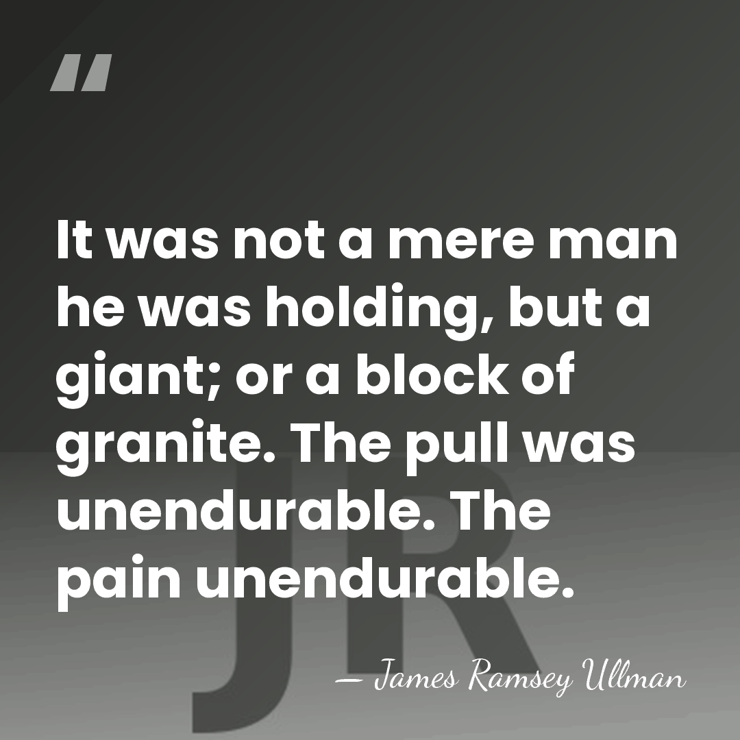 It was not a mere man he was holding, but a giant;&hellip; - James Ramsey Ullman