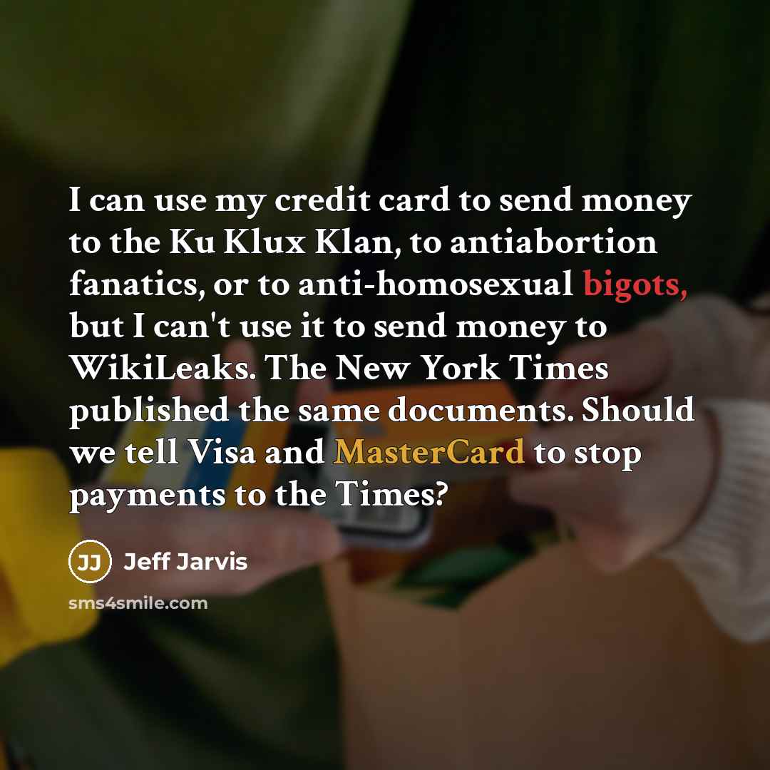 “I can use my credit card to send money to…” quote by Jeff Jarvis