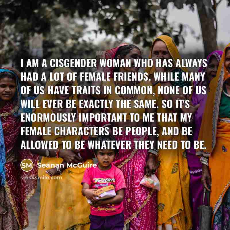 “I am a cisgender woman who has always had a…” quote by Seanan McGuire