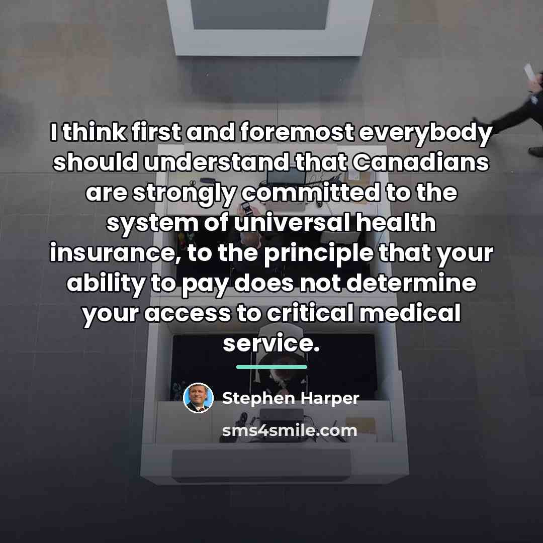 “I think first and foremost everybody should understand that Canadians…” quote by Stephen Harper