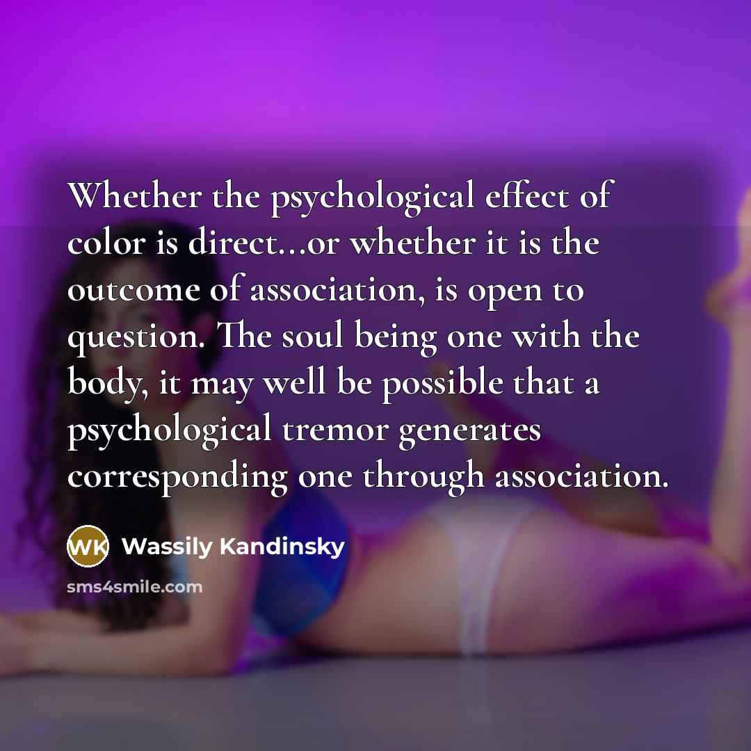 “Whether the psychological effect of color is direct...or whether it…” quote by Wassily Kandinsky
