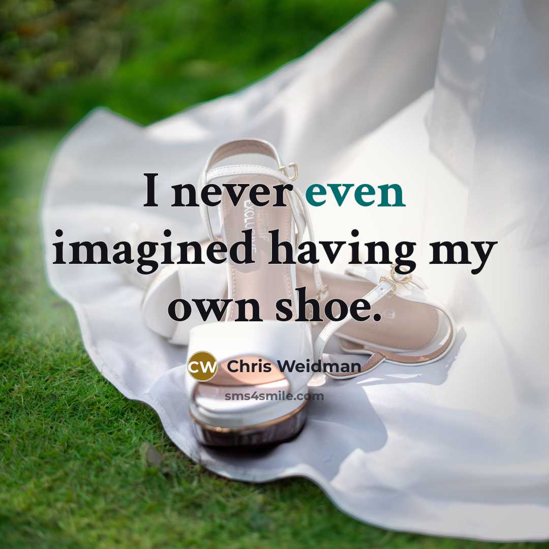 “I never even imagined having my own shoe.…” quote by Chris Weidman