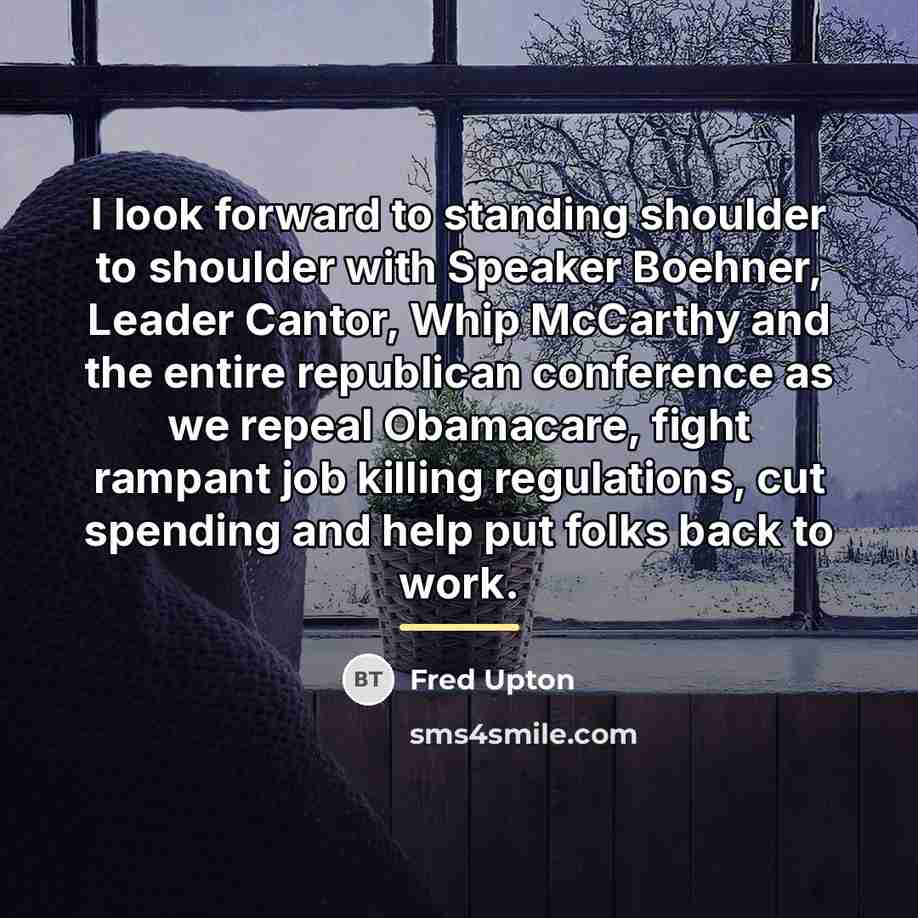 “I look forward to standing shoulder to shoulder with Speaker…” quote by Fred Upton