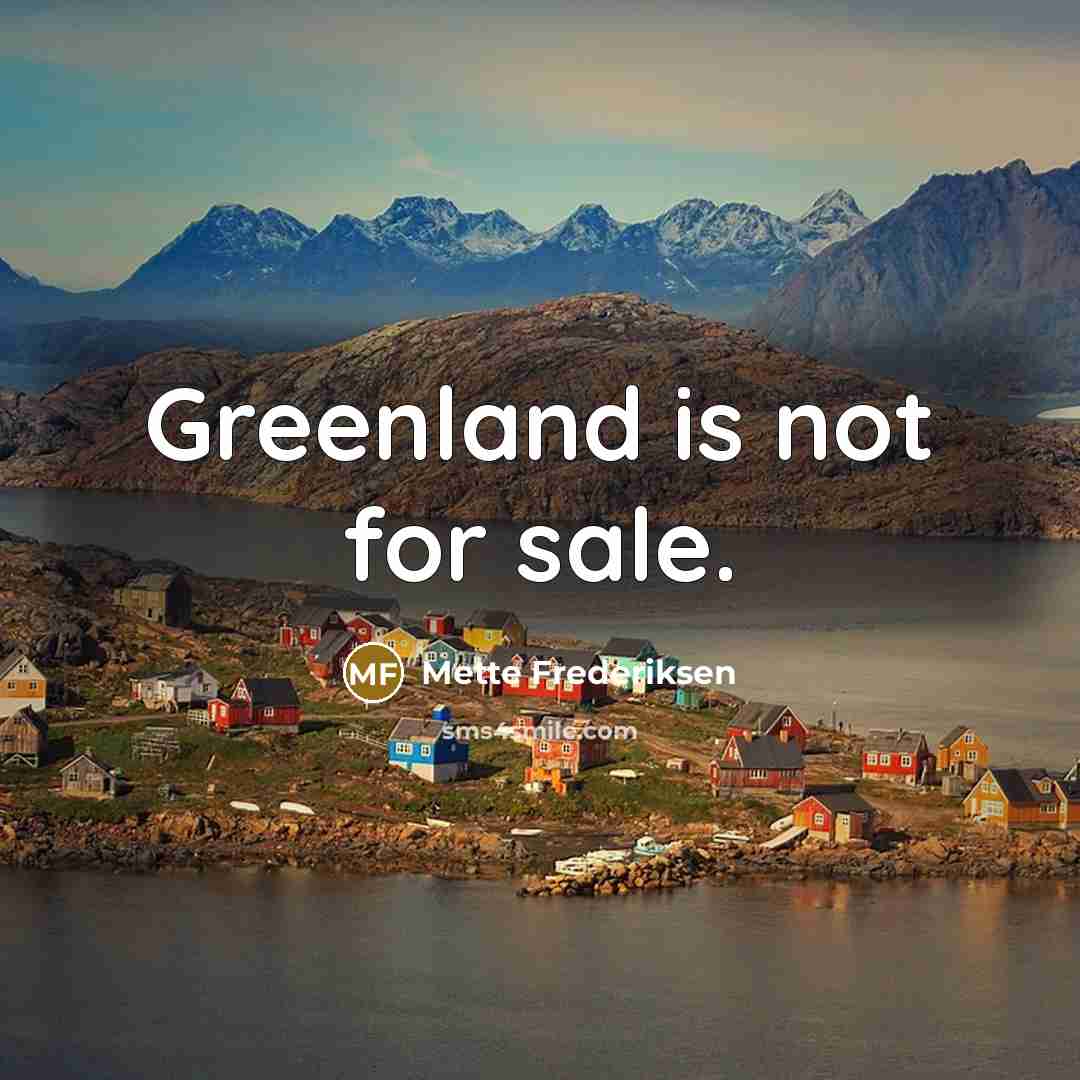 “Greenland is not for sale.…” quote by Mette Frederiksen