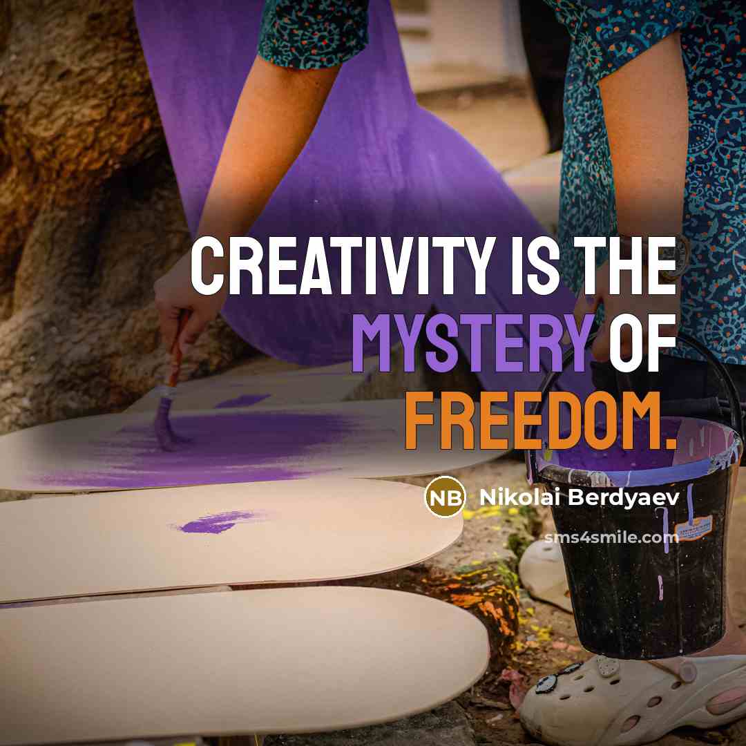 “Creativity is the mystery of freedom.…” quote by Nikolai Berdyaev