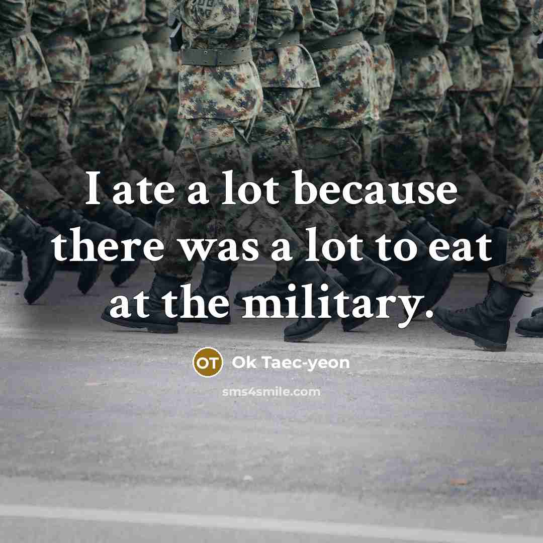 “I ate a lot because there was a lot to…” quote by Ok Taec-yeon