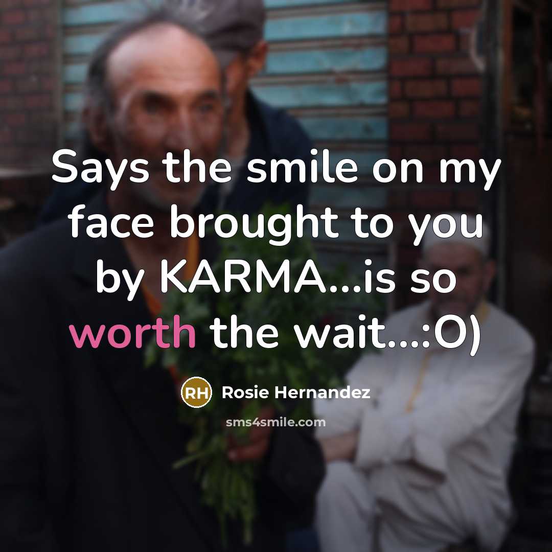 “Says the smile on my face brought to you by…” quote by Rosie Hernandez