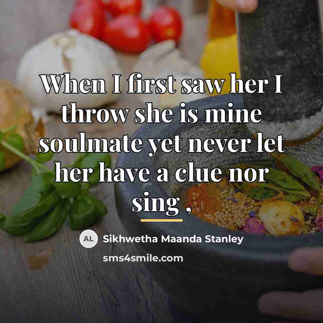 “When I first saw her I throw she is mine…” quote by Sikhwetha Maanda Stanley