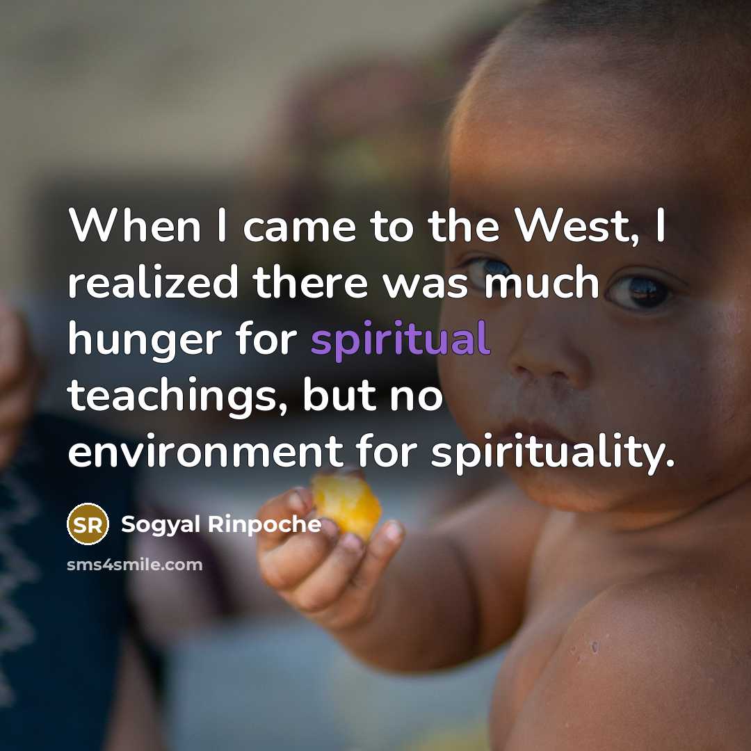 “When I came to the West, I realized there was…” quote by Sogyal Rinpoche