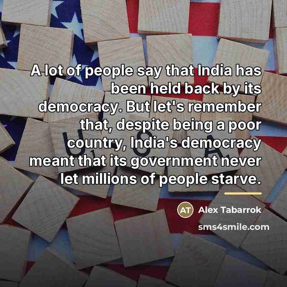 “A lot of people say that India has been held…” quote by Alex Tabarrok