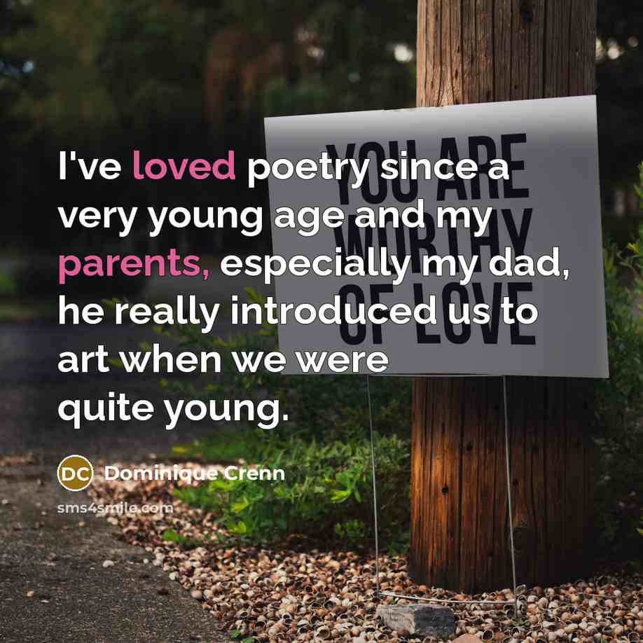 “I've loved poetry since a very young age and my…” quote by Dominique Crenn