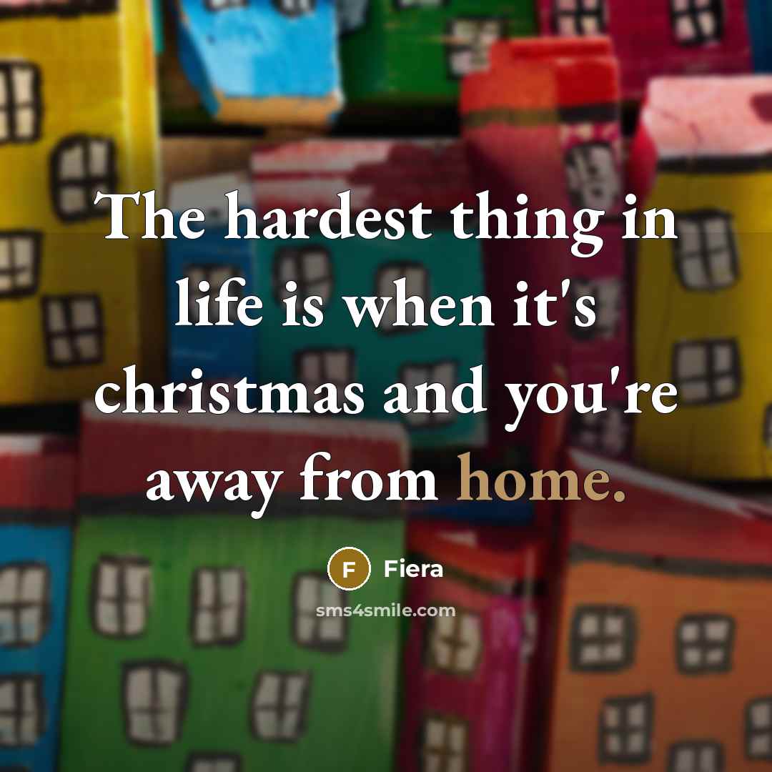 “The hardest thing in life is when it's christmas and…” quote by Fiera