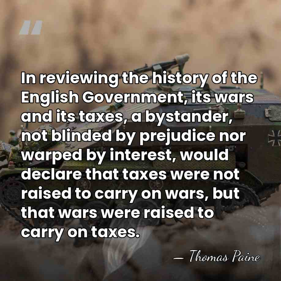 In reviewing the history of the English Government, its wars and its&hellip; - Thomas Paine