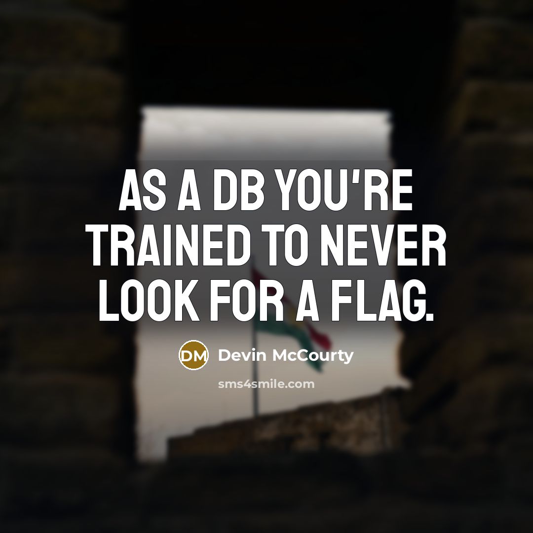 “As a DB you're trained to never look for a…” quote by Devin McCourty