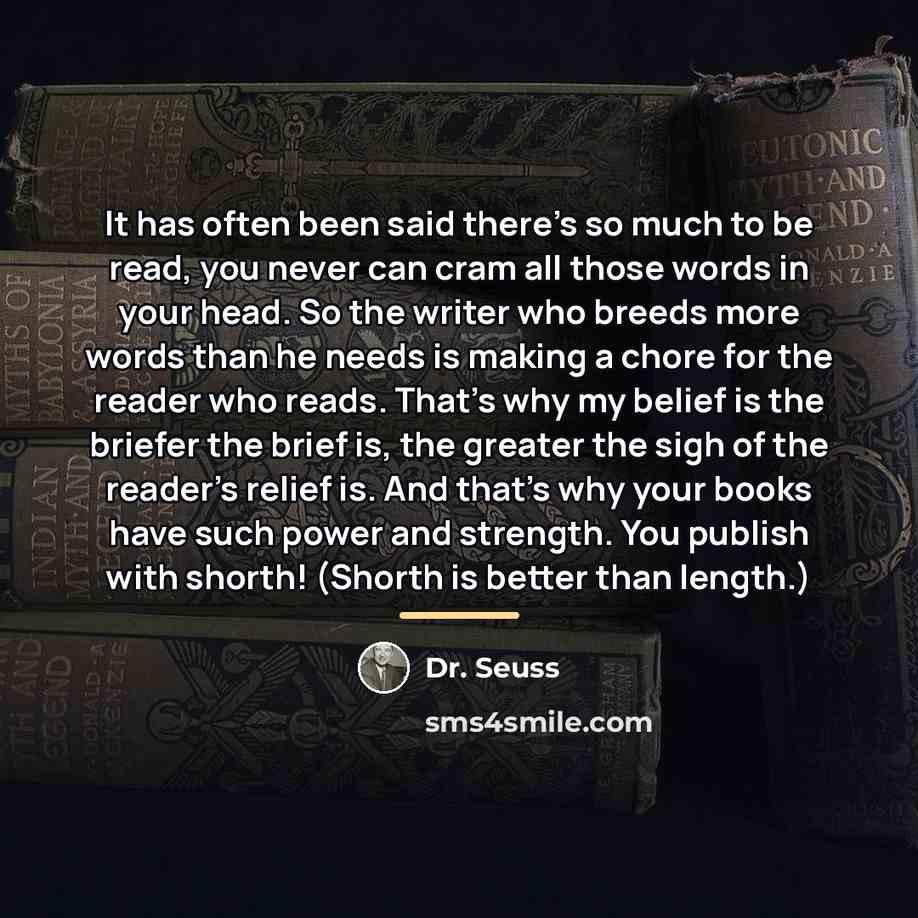 “It has often been said there’s so much to be…” quote by Dr. Seuss