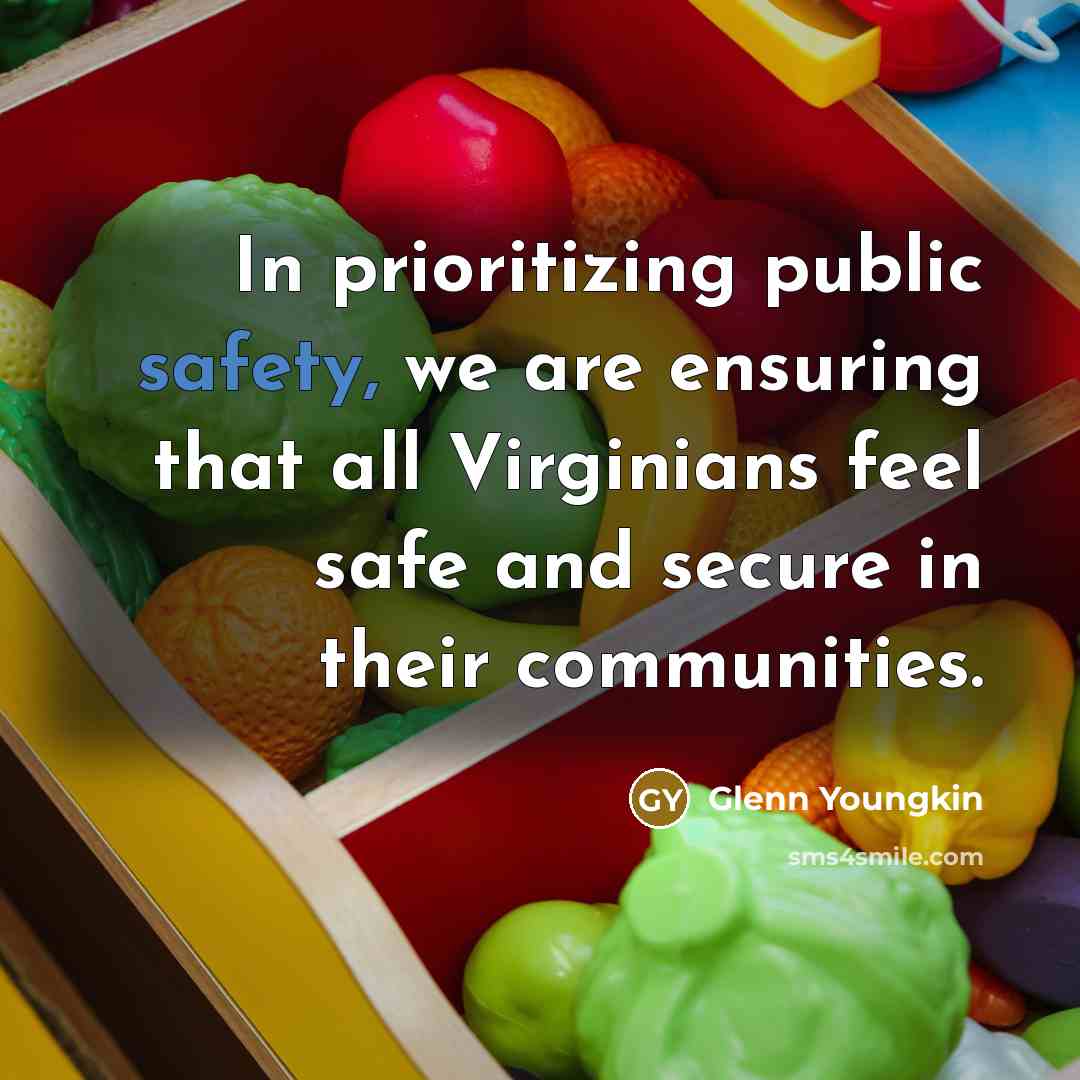 “In prioritizing public safety, we are ensuring that all Virginians…” quote by Glenn Youngkin
