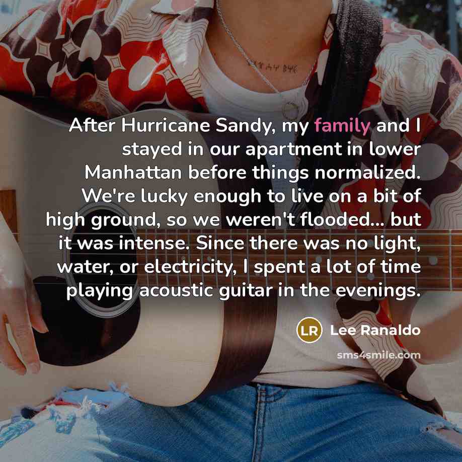 “After Hurricane Sandy, my family and I stayed in our…” quote by Lee Ranaldo