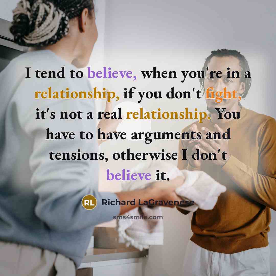“I tend to believe, when you're in a relationship, if…” quote by Richard LaGravenese