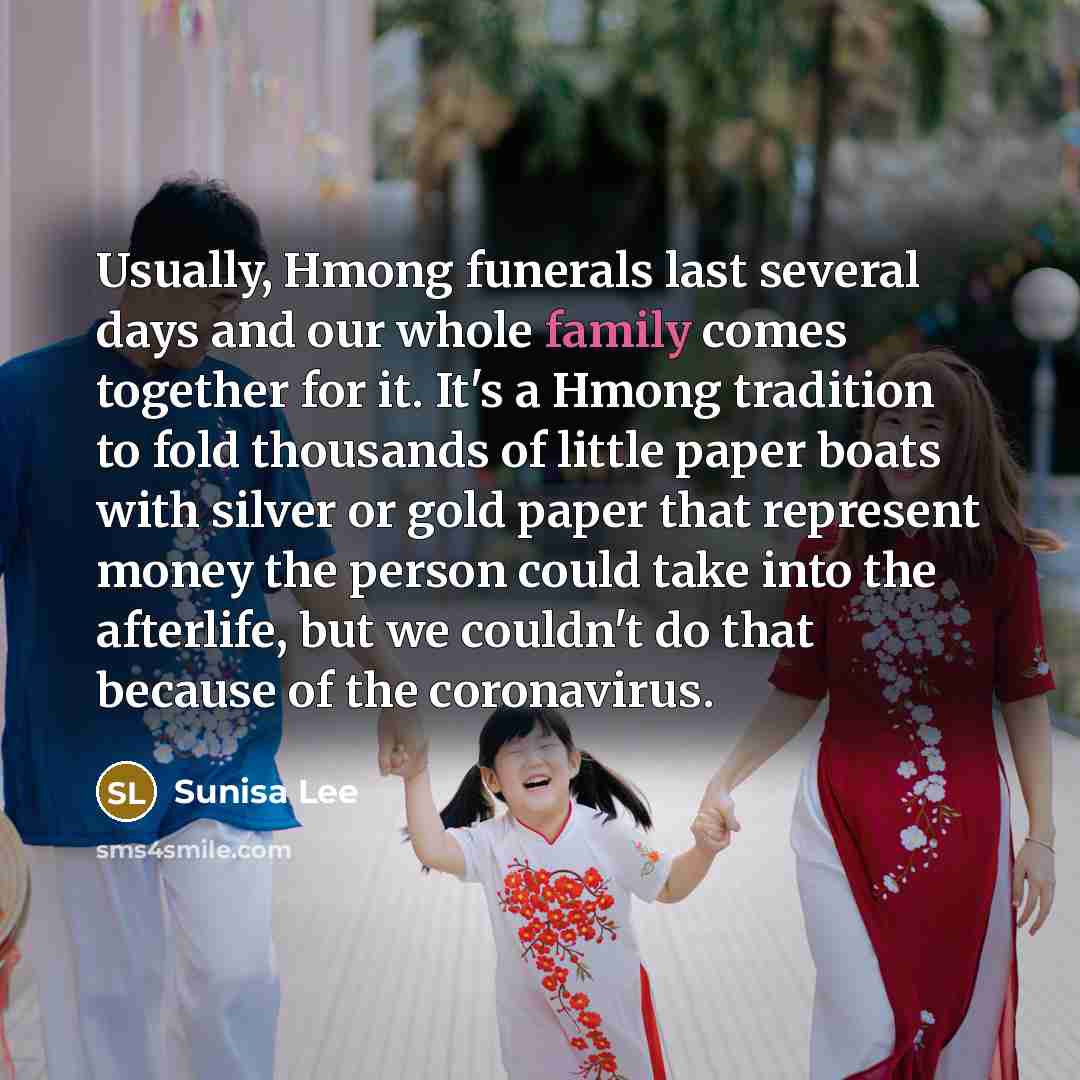 “Usually, Hmong funerals last several days and our whole family…” quote by Sunisa Lee