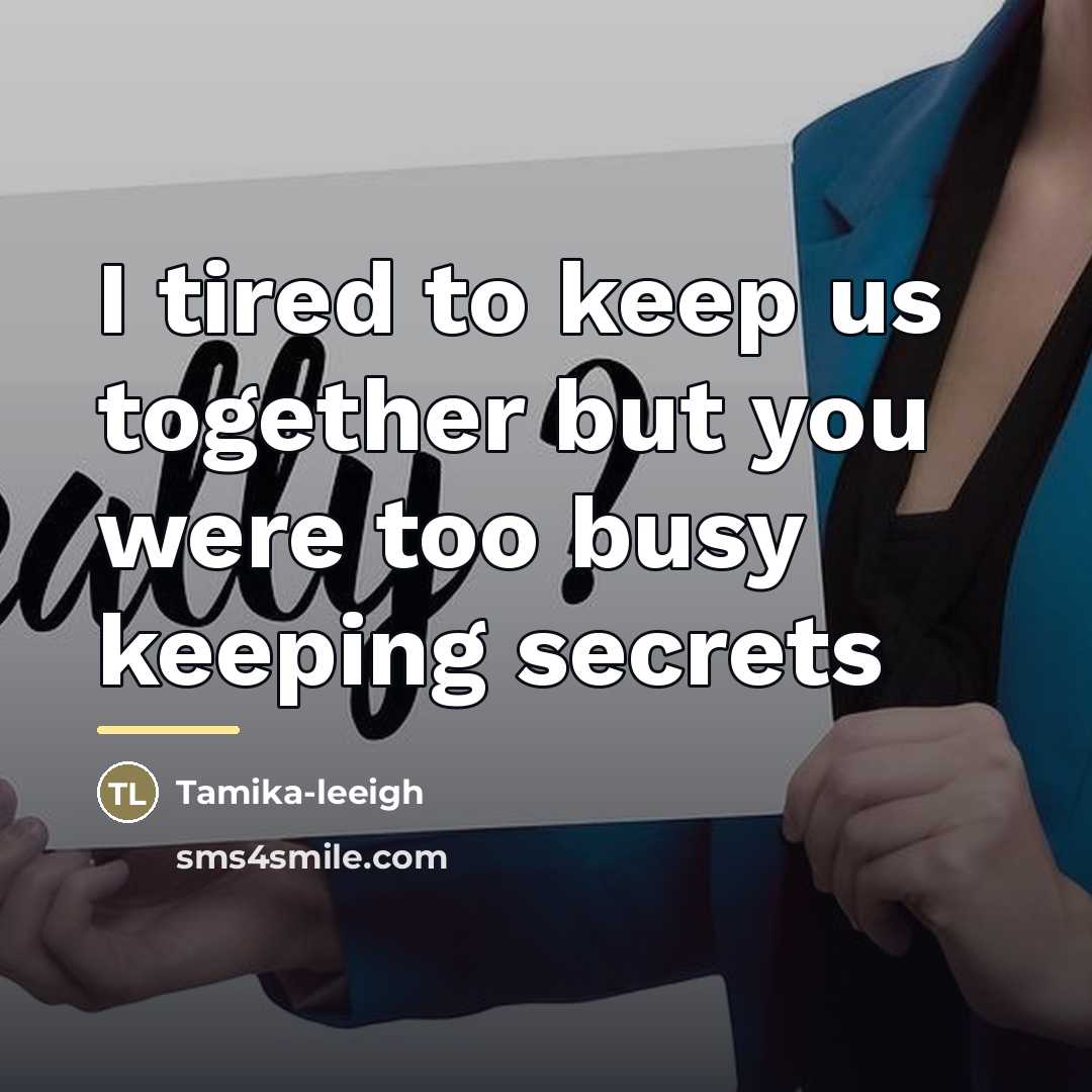 “I tired to keep us together but you were too…” quote by Tamika-leeigh