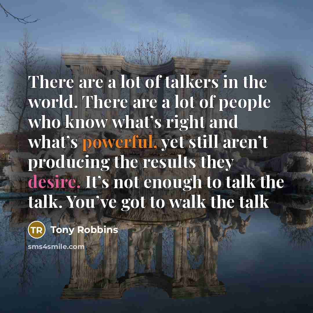 “There are a lot of talkers in the world. There…” quote by Tony Robbins