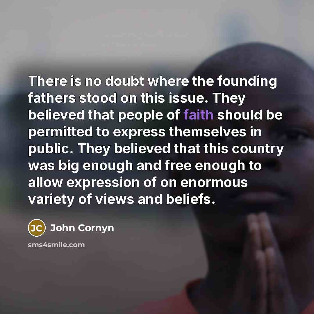 “There is no doubt where the founding fathers stood on…” quote by John Cornyn