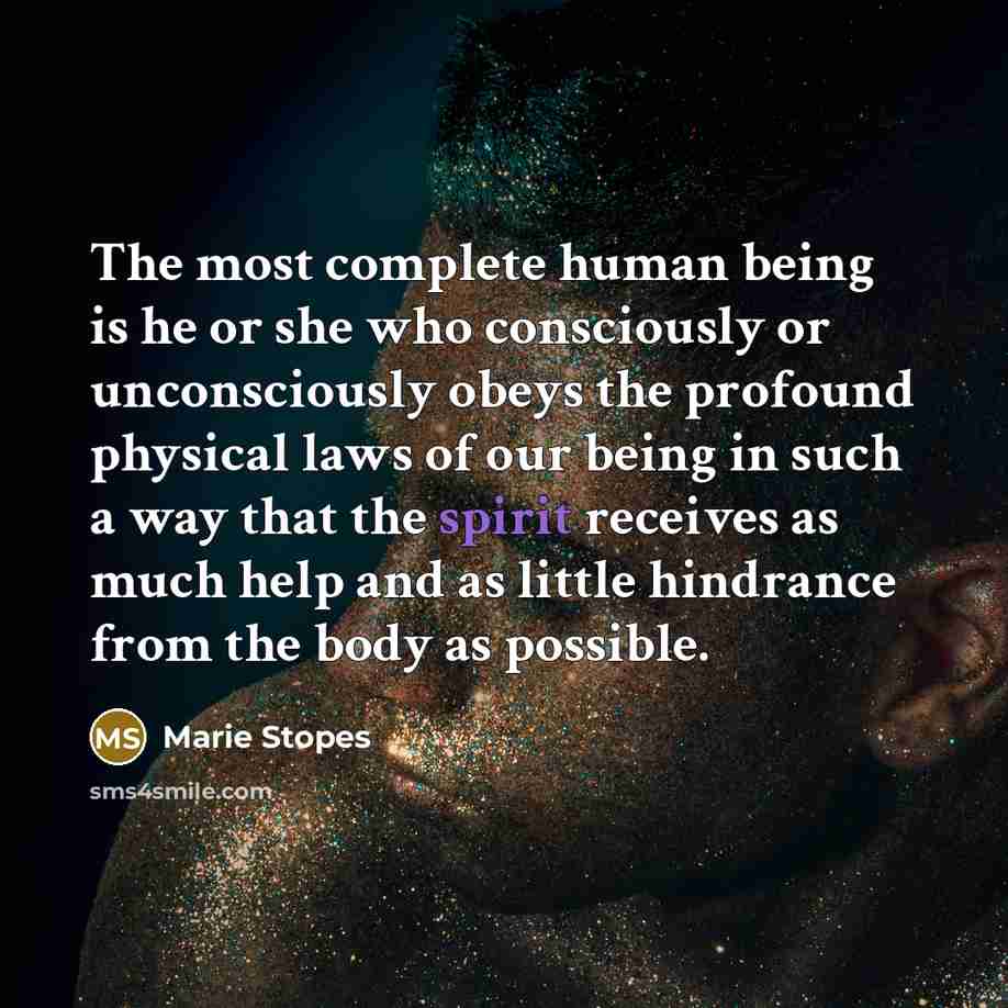 “The most complete human being is he or she who…” quote by Marie Stopes