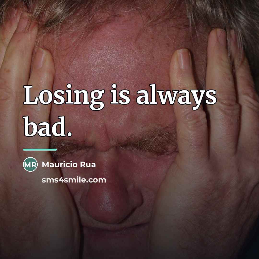 “Losing is always bad.…” quote by Mauricio Rua