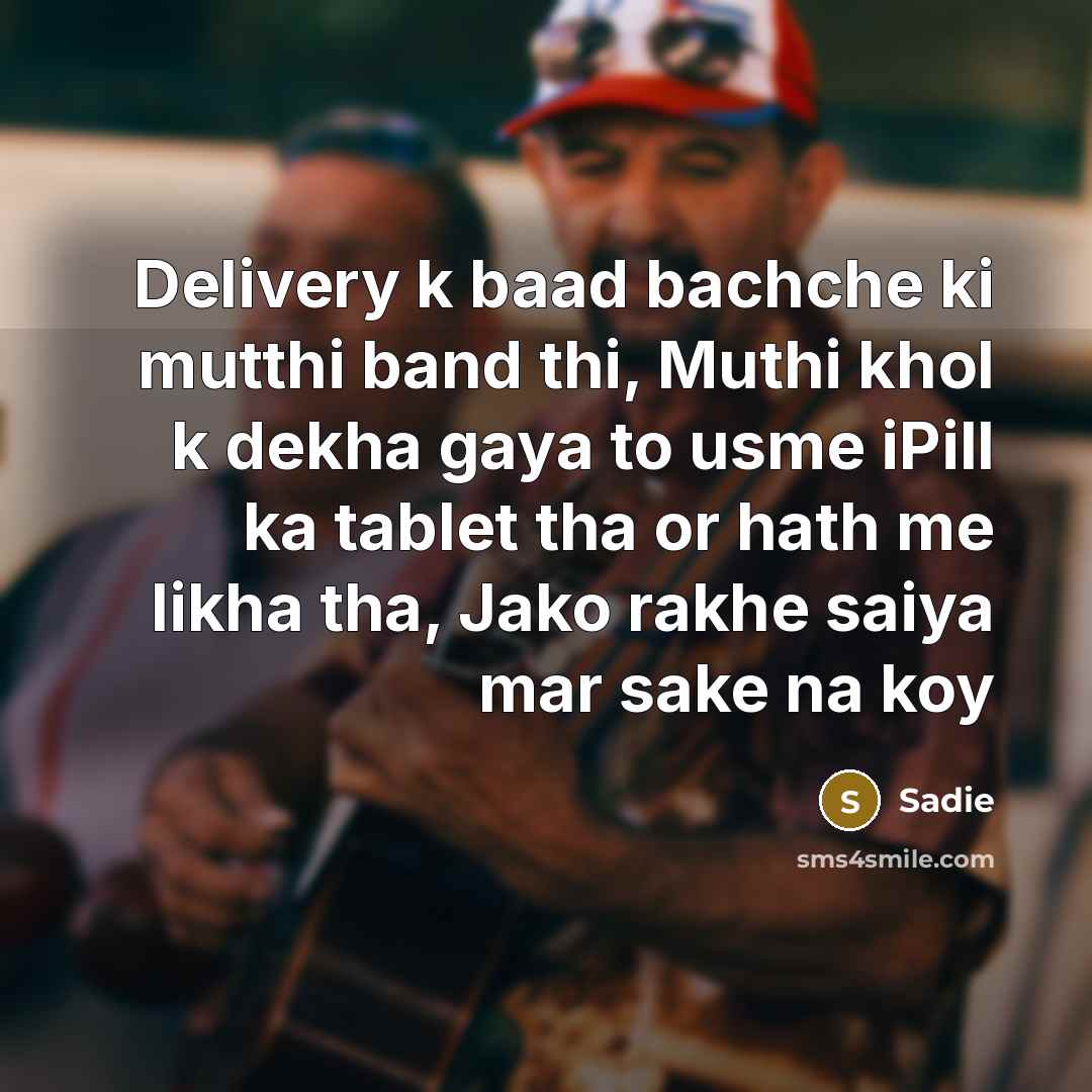 “Delivery k baad bachche ki mutthi band thi, Muthi khol…” quote by Sadie