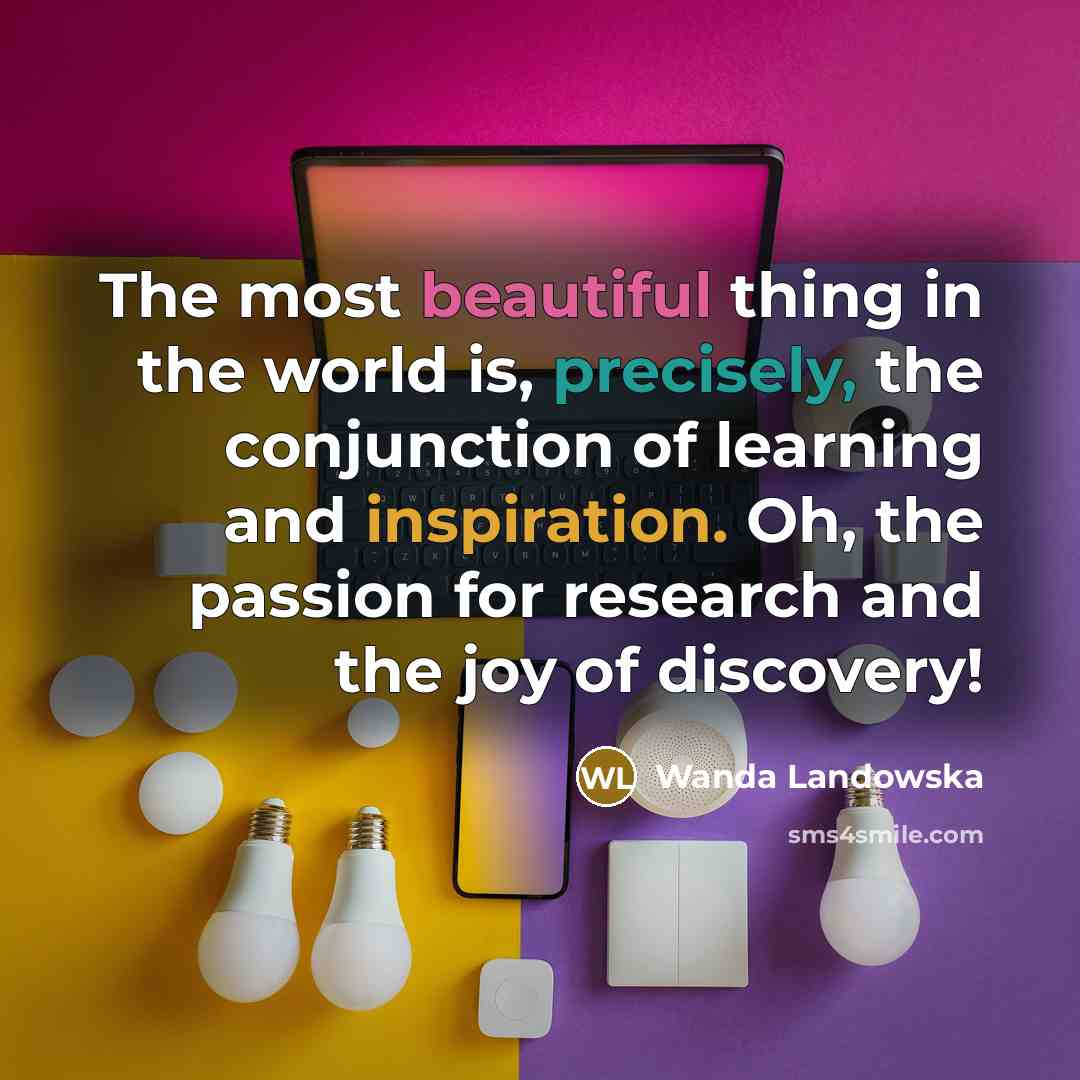 “The most beautiful thing in the world is, precisely, the…” quote by Wanda Landowska