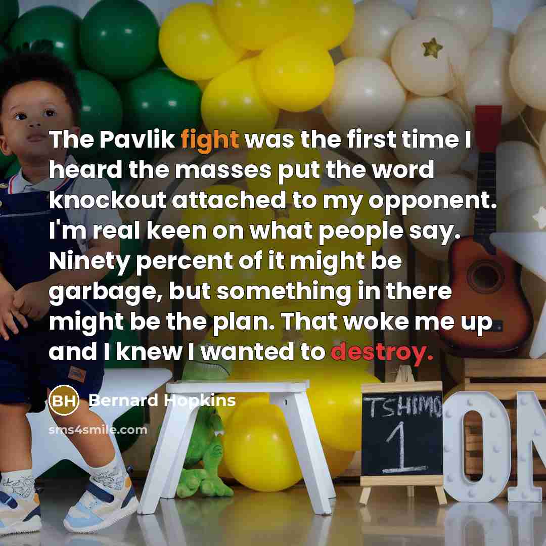 “The Pavlik fight was the first time I heard the…” quote by Bernard Hopkins