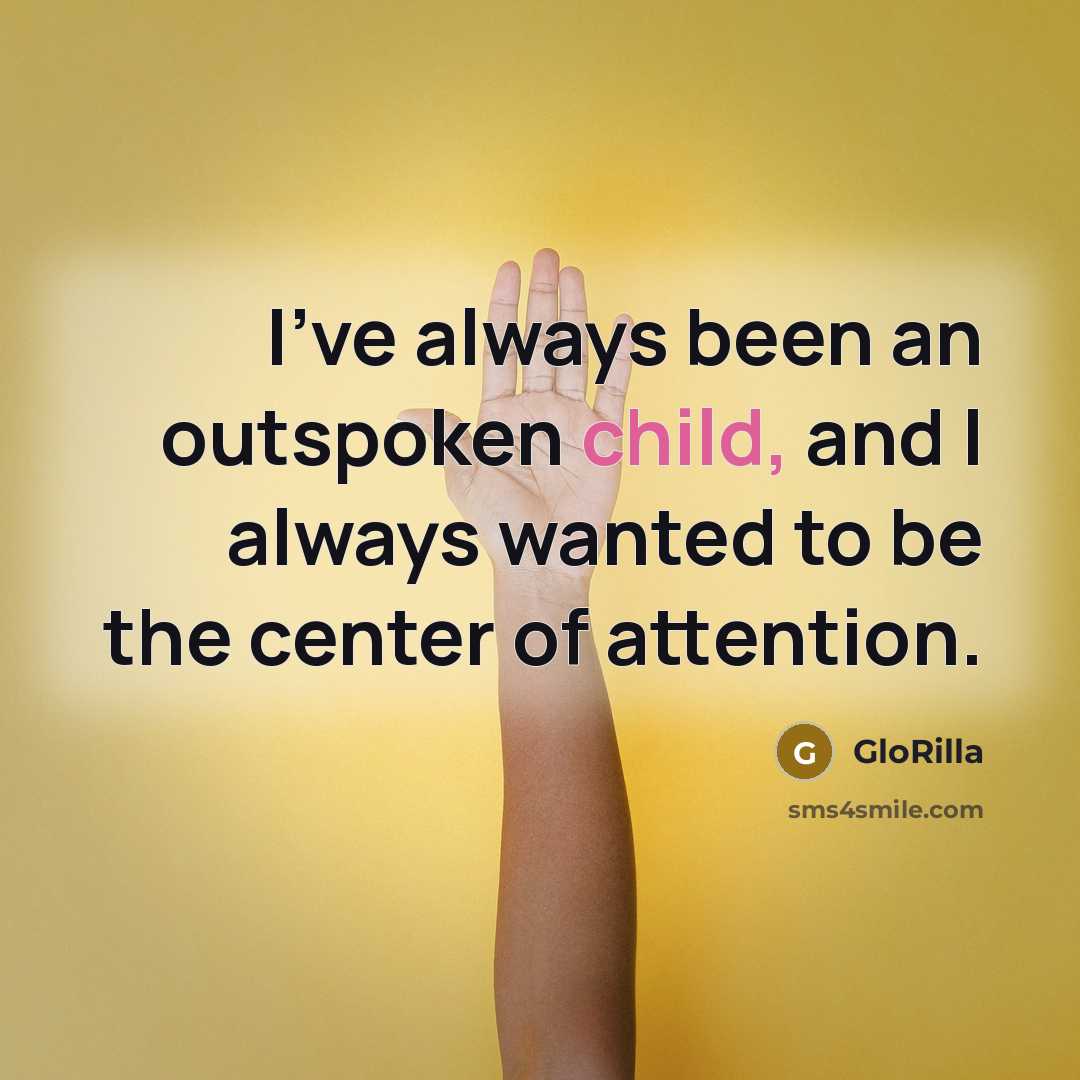 “I've always been an outspoken child, and I always wanted…” quote by GloRilla