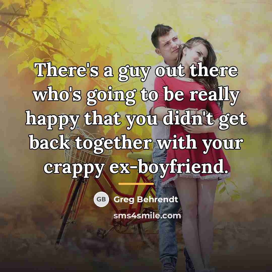“There's a guy out there who's going to be really…” quote by Greg Behrendt